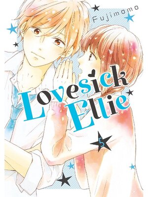 cover image of Lovesick Ellie, Volume 5